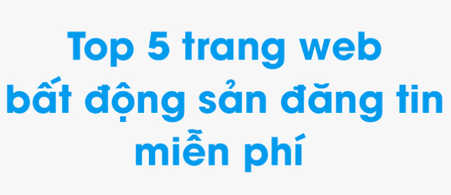 Đăng tin bất động sản miễn phí