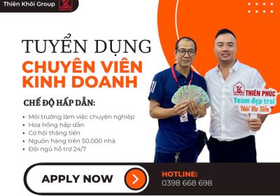 Các Vị Trí Đang Tuyển Dụng Tại BĐS Thiên Khôi