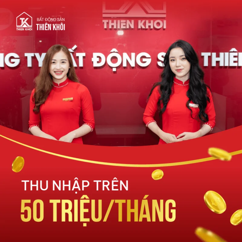 Thiên Khôi Tuyển Dụng Môi Giới Bất Động Sản