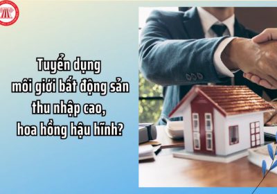 Tuyển Môi Giới Bất Động Sản