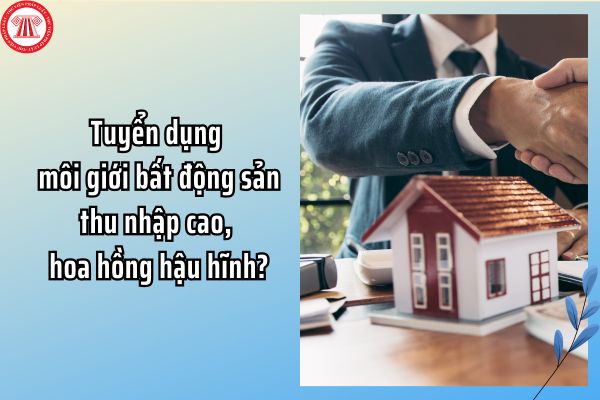 Tuyển Môi Giới Bất Động Sản