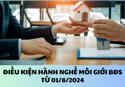 Điều Kiện Hành Nghề Môi Giới BĐS