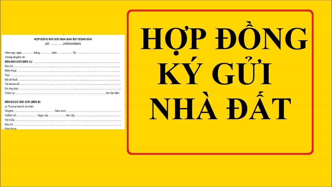Hợp Đồng Ký Gửi Nhà Đất